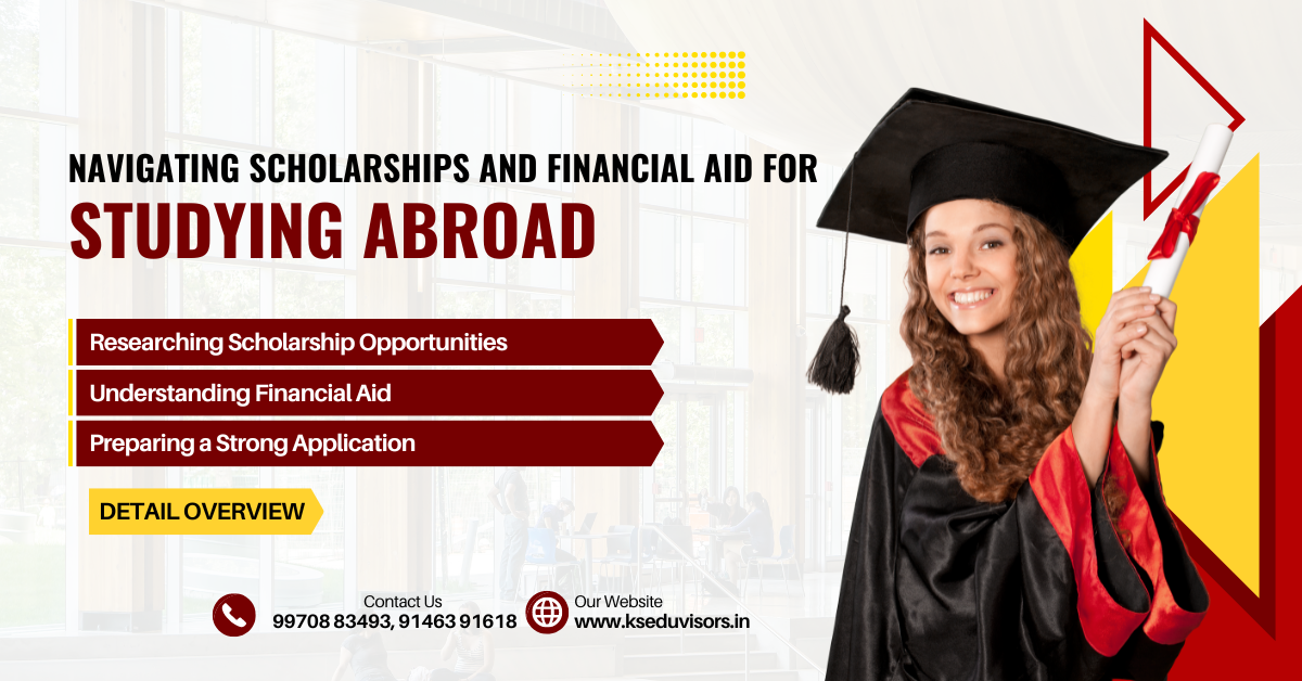 Navigating Scholarships and Financial Aid for Studying Abroad